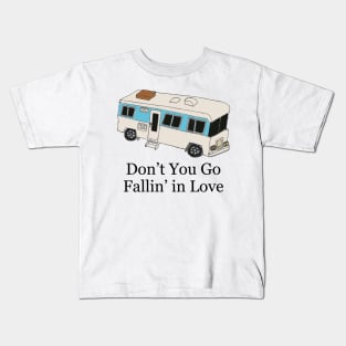 Don't You Go Fallin' in Love Kids T-Shirt